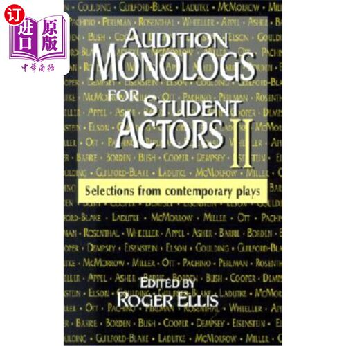 海外直订Audition Monologs for Student Actors II: Selections from Contemporary Plays 学生演员海选单曲II：当代戏剧选