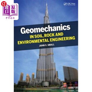 海外直订Geomechanics in Soil, Rock, and Environmental Engineering 土壤、岩石和环境工程中的地质力学