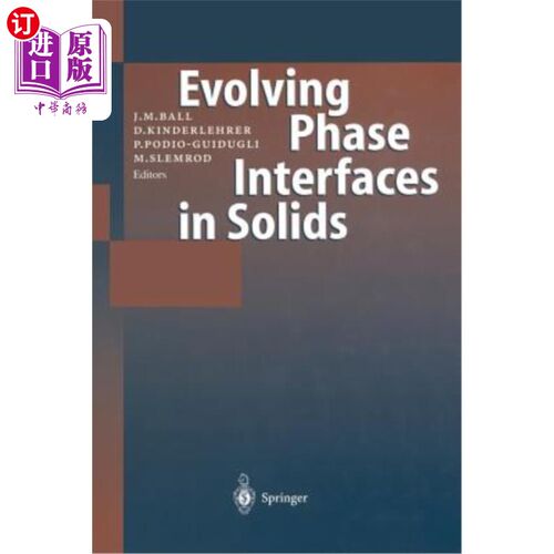 海外直订Fundamental Contributions to the Continuum Theory of Evolving Phase Interfaces i 固体中相界面演化的连续统理