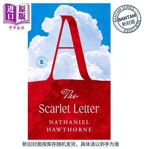 Bantam Classics: The Scarlet Letter 红字 英文原版小说英文版 霍桑 英语读物 我的心灵藏书馆   外国读物经典小说名著
