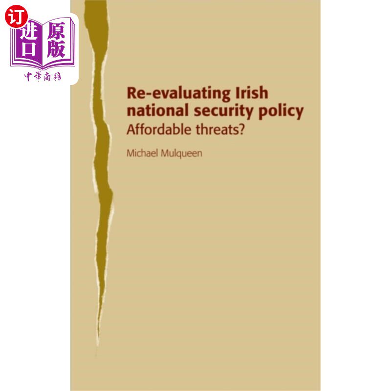 海外直订Re-Evaluating Irish National Security Policy 重新评估爱尔兰国家安全政策