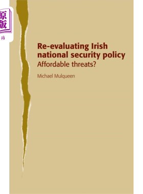 海外直订Re-Evaluating Irish National Security Policy 重新评估爱尔兰国家安全政策