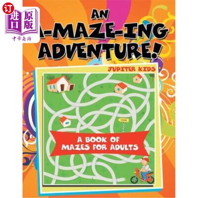 海外直订An A-Maze-ing Adventure! (A Book of Mazes for Adults) 一场迷宫般的冒险！（成人迷宫书）