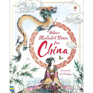 插画故事 中国的神话 Usborne Illustrated Stories from China英文原版 儿童神话传说故事绘本 精装进口图书6岁+【中商原版?