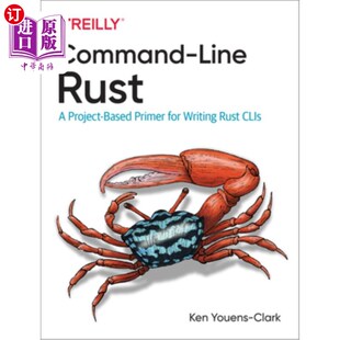 for Line Based 海外直订Command Writing 基于项目 命令行Rust Rust Clis编写入门 Project Clis Primer
