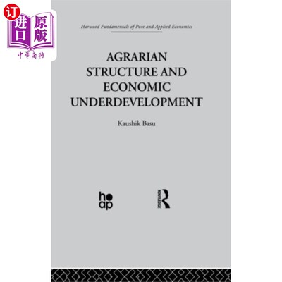 海外直订Agrarian Structure and Economic Underdevelopment 农业结构与经济欠发达