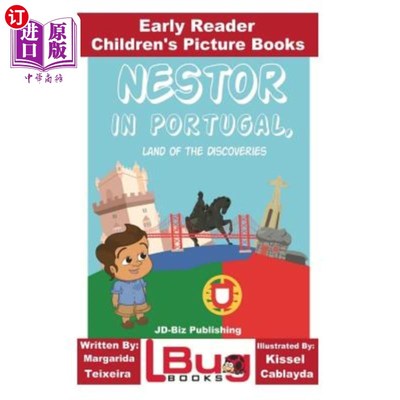 海外直订Nestor in Portugal, land of the Discoveries - Early Reader - Children's Picture  葡萄牙的内斯特，发现之地-