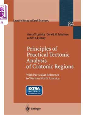 海外直订Principles of Practical Tectonic Analysis of Cratonic Regions: With Particular R 克拉通地区实际构造分析原则