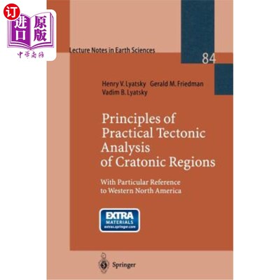 海外直订Principles of Practical Tectonic Analysis of Cratonic Regions: With Particular R 克拉通地区实际构造分析原则