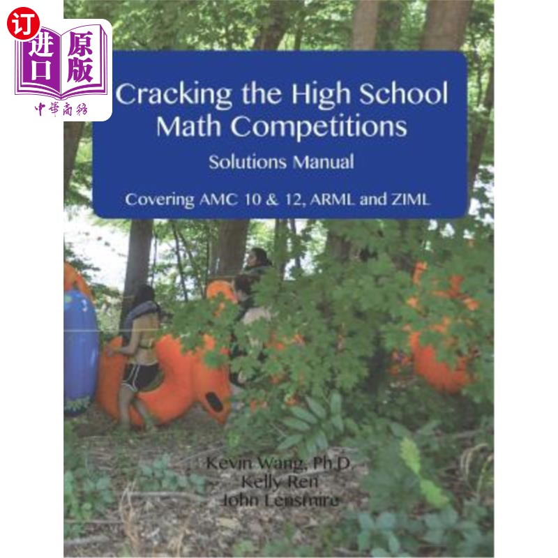 海外直订Cracking the High School Math Competitions Solutions Manual: Covering AMC 10 & 1 破解高中数学竞赛解决方案手