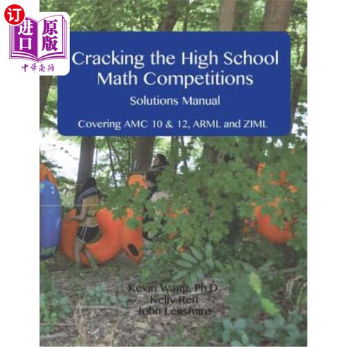 海外直订Cracking the High School Math Competitions Solutions Manual: Covering AMC 10 & 1 破解高中数学竞赛解决方案手