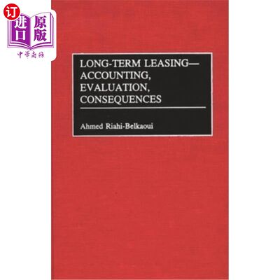 海外直订Long-Term Leasing -- Accounting, Evaluation, Consequences 长期租赁——会计、评估、后果