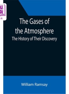 海外直订The Gases of the Atmosphere: The History of Their Discovery 大气中的气体:它们被发现的历史