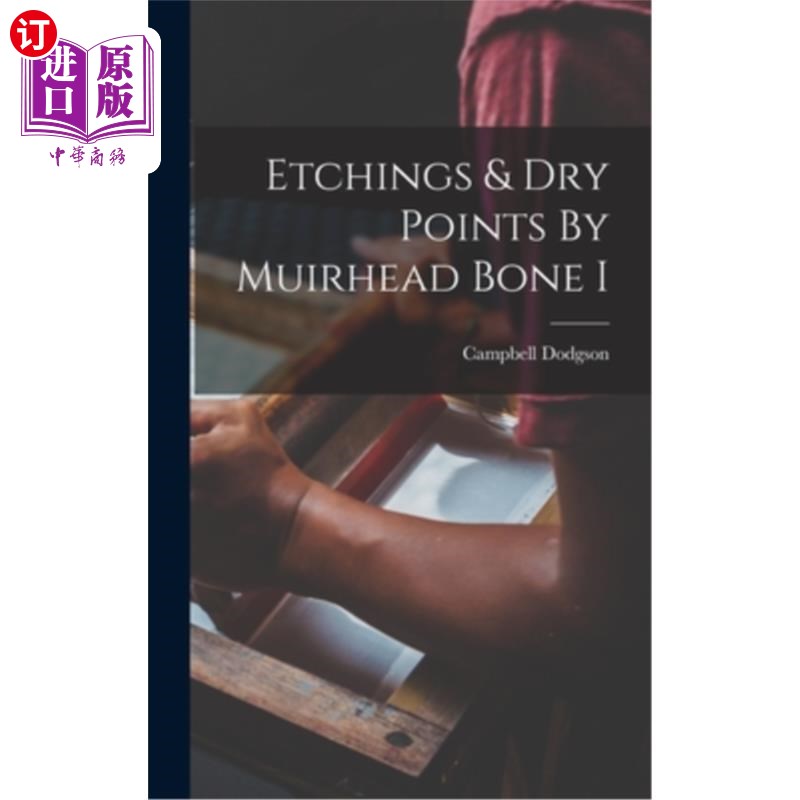 海外直订Etchings & Dry Points By Muirhead Bone I Muirhead Bone的蚀刻和干点