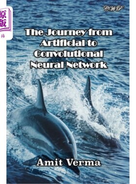 海外直订The Journey from Artificial to Convolutional Neural Network 从人工神经到卷积神经