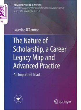海外直订医药图书Nature of Scholarship, a Career Legacy Map and A... 奖学金的性质，职业遗产地图和高级实践