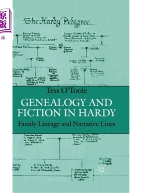 海外直订Genealogy and Fiction in Hardy: Family Lineage and Narrative Lines 哈代的家谱与小说:家族谱系与叙事线