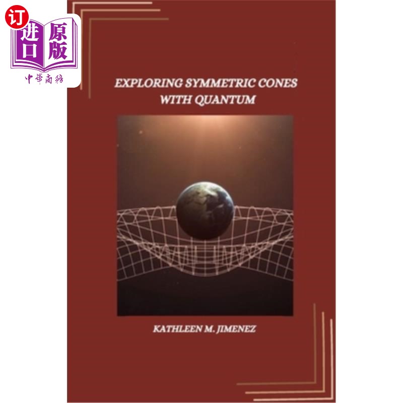 海外直订Exploring symmetric cones with quantum 用量子探索对称锥