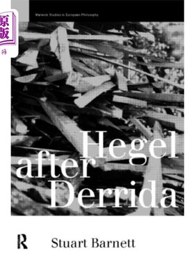 海外直订Hegel After Derrida 黑格尔，德里达之后