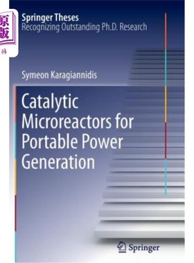 海外直订Catalytic Microreactors for Portable Power Generation 便携式发电用催化微反应器