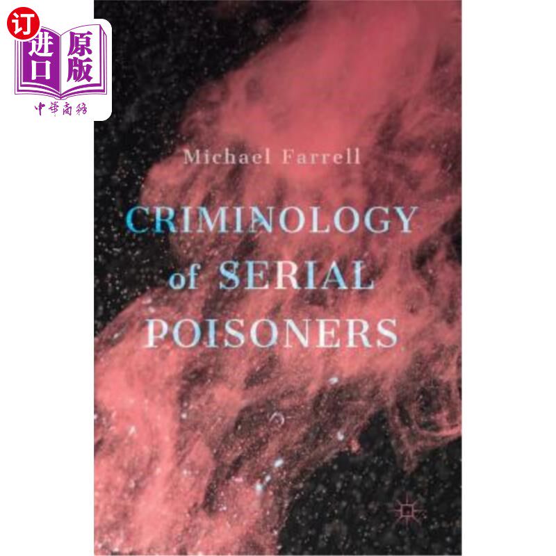 海外直订Criminology of Serial Poisoners 连环毒药犯罪学