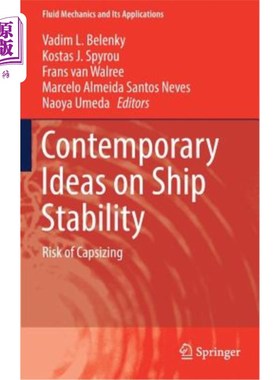 海外直订Contemporary Ideas on Ship Stability: Risk of Capsizing 船舶稳定性的当代思想:倾覆的风险