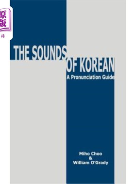海外直订The Sounds of Korean: A Pronunciation Guide 韩语发音指南