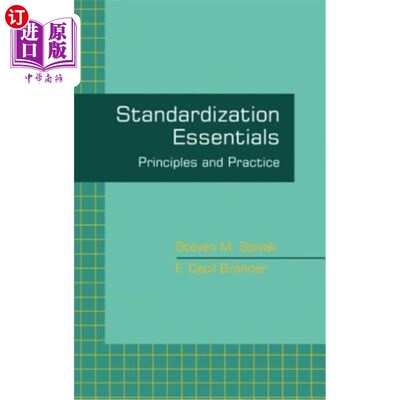 海外直订Standardization Essentials: Principles and Practice 标准化要点:原则和实践