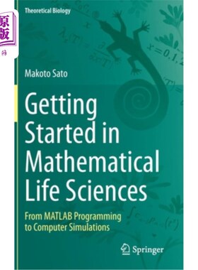 海外直订Getting Started in Mathematical Life Sciences: From MATLAB Programming to Comput 数学生命科学入门:从
