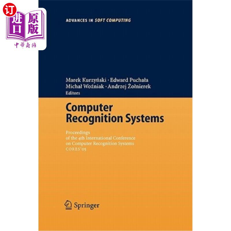 海外直订Computer Recognition Systems: Proceedings of 4th International Conference on Com 第四届计算机识别系统国际会