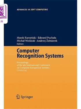 海外直订Computer Recognition Systems: Proceedings of 4th International Conference on Com 第四届计算机识别系统国际会