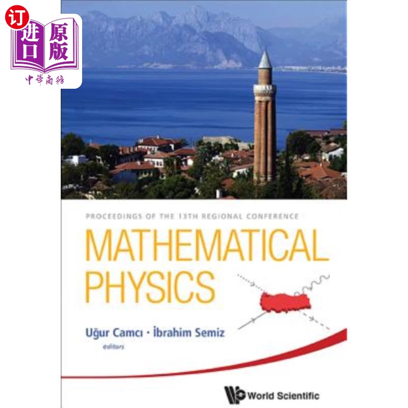 海外直订Mathematical Physics - Proceedings of the 13th Regional Conference 数学物理——第13届区域会议记录