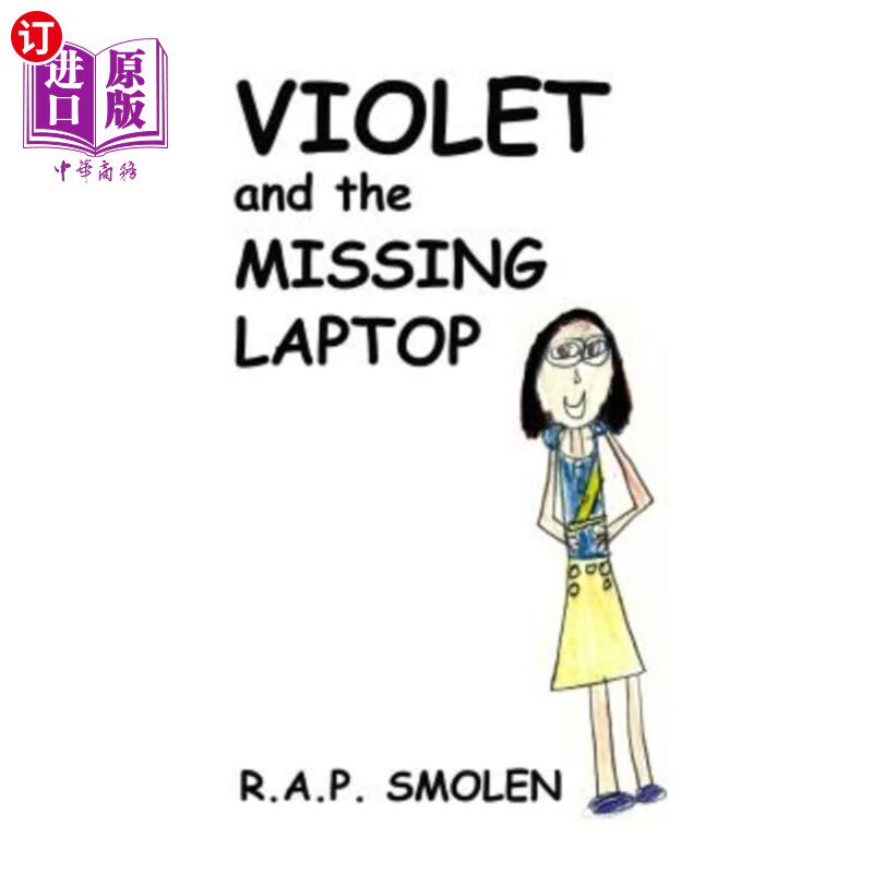 海外直订Violet and the Missing Laptop 紫罗兰和丢失的笔记本电脑