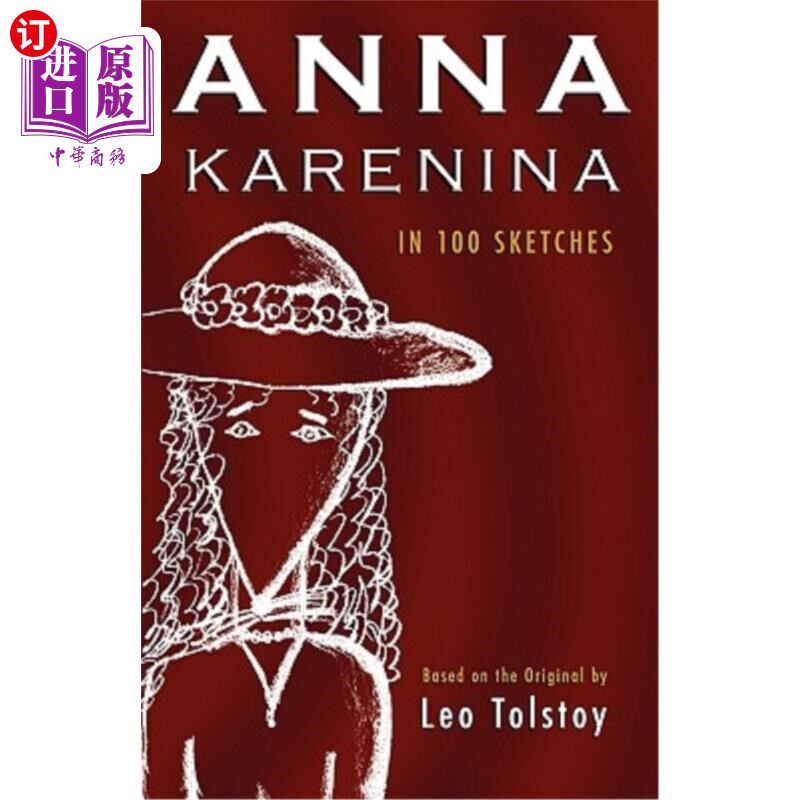 海外直订Anna Karenina: In 100 Sketches 安娜·卡列尼娜：100张素描