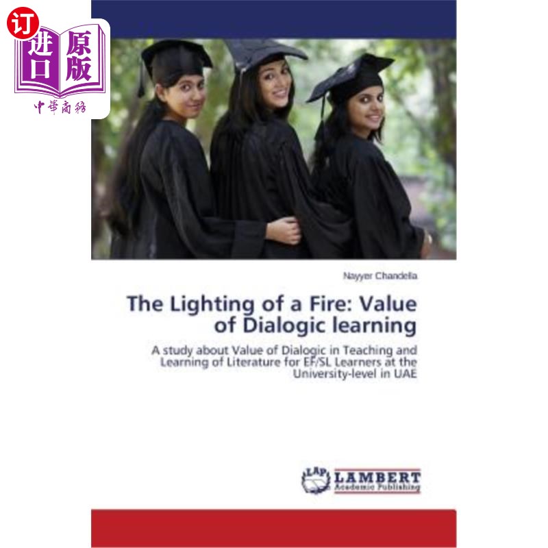 海外直订The Lighting of a Fire: Value of Dialogic learning 点火:对话学习的价值