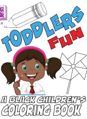 海外直订Toddlers Fun - A Black Children's Coloring Book 幼儿乐趣-一本黑色儿童涂色书