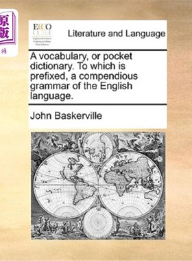 海外直订A Vocabulary, or Pocket Dictionary. to Which Is Prefixed, a Compendious Grammar  一个词汇，或袖珍字典。《Wh