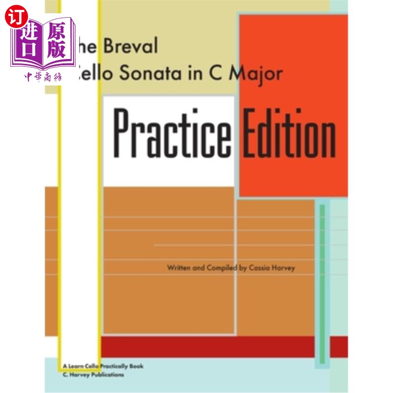 海外直订The Breval Cello Sonata in C Major Practice Edition: A Learn Cello Practically B C大调Breval大