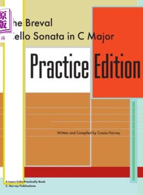 海外直订The Breval Cello Sonata in C Major Practice Edition: A Learn Cello Practically B C大调Breval大