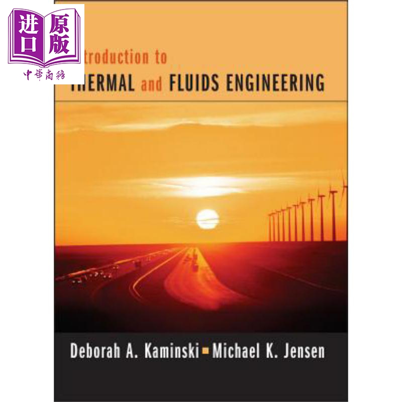 现货 热与流体工程学导论 第1版重印版 Introduction To Thermal And Fluids Engineering Reprint 英文原版 Deborah Kaminski