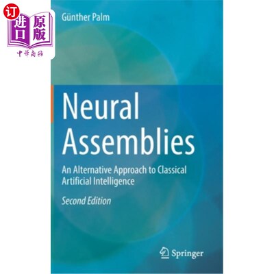 海外直订医药图书Neural Assemblies: An Alternative Approach to Classical Artificial Intelligence 神经组合:经典人工智