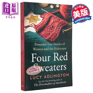预售 四件红毛衣 妇女与屠杀的有力真实故事 Four Red Sweaters 英文原版 Lucy Adlington 历史纪实小说【中商原版】