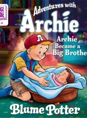 海外直订Archie Became A Big Brother 阿奇成了一个大哥哥