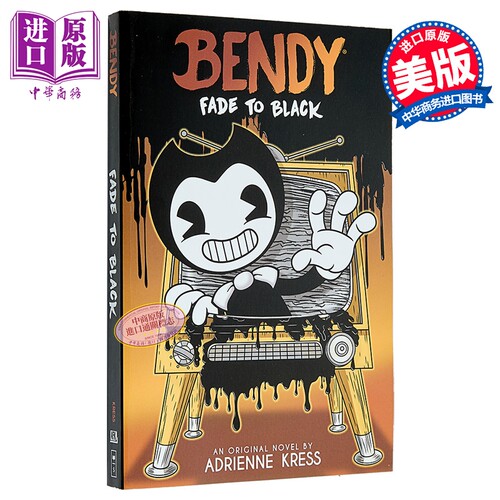 班迪与油印机小说3 隐入黑暗 英文原版 Fade to Black An AFK Book Bendy 3 Adrienne Kress【中商原版】