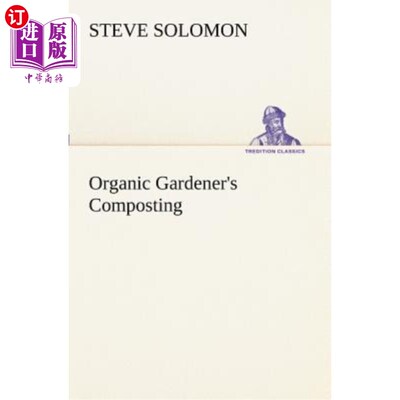 海外直订Organic Gardener's Composting 有机园丁堆肥