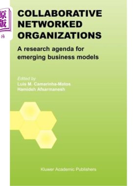 海外直订Collaborative Networked Organizations: A Research Agenda for Emerging Business M 协作化组织:新兴商业模
