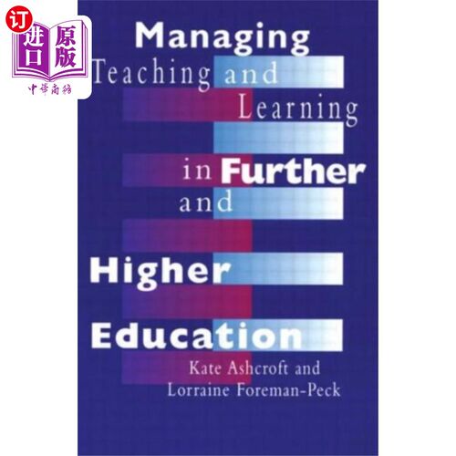 海外直订Managing Teaching and Learning in Further and Hi... 继续教育和高等教育的教与学管理