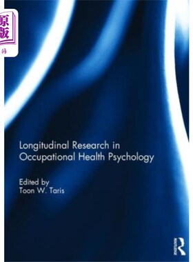 海外直订Longitudinal Research in Occupational Health Psy... 职业健康心理学的纵向研究