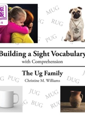 海外直订Building a Sight Vocabulary with Comprehension: The Ug Family 建立一个有理解力的视觉词汇：Ug族