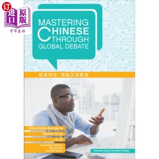 Debate 海外直订Mastering Global through 通过全球辩论掌握汉语 Chinese
